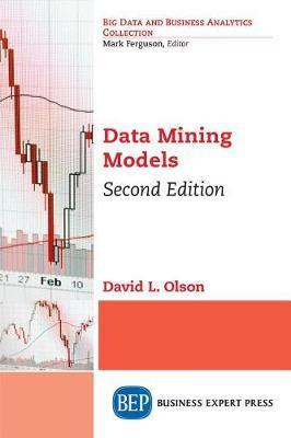 Data Mining Models, Second Edition - David L. Olson