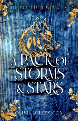 A Pack of Storms and Stars - Olivia Wildenstein