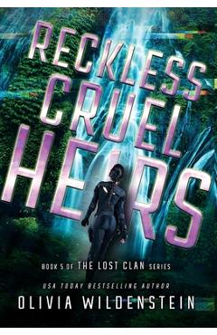 Coperta cărții 'Reckless Cruel Heirs - Olivia Wildenstein'