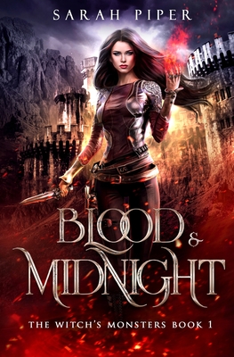 Blood and Midnight - Sarah Piper