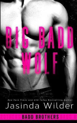 Big Badd Wolf - Jasinda Wilder