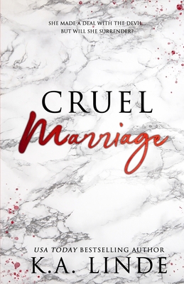 Cruel Marriage (Special Edition) - K. A. Linde