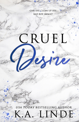 Cruel Desire (Special Edition) - K. A. Linde