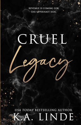 Cruel Legacy (Special Edition) - K. A. Linde