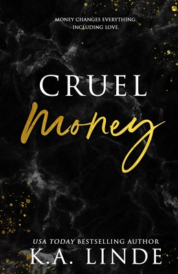 Cruel Money (Special Edition) - K. A. Linde