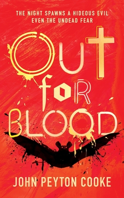 Out for Blood - John Peyton Cooke