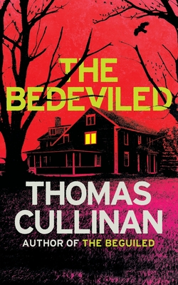 The Bedeviled (Valancourt 20th Century Classics) - Thomas Cullinan