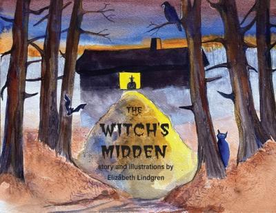 The Witch's Midden - Elizabeth Lindgren