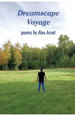 Coperta cărții 'Dreamscape Voyage - Alex Arnot'