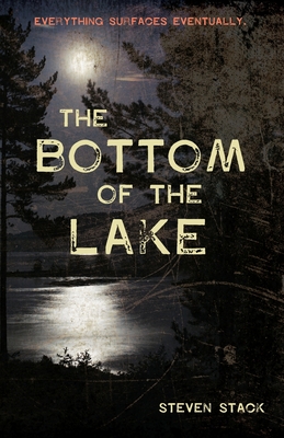 The Bottom of the Lake - Steven Stack