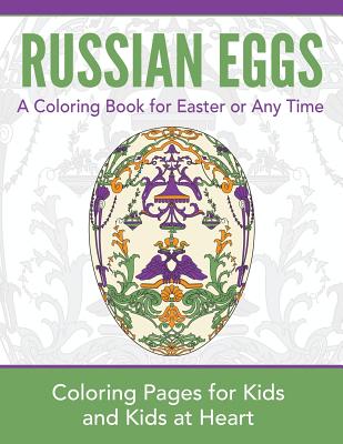 Russian Eggs: Coloring Pages for Kids and Kids at Heart - Hands-on Art History