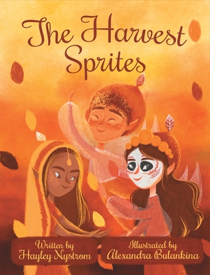 The Harvest Sprites - Hayley Nystrom