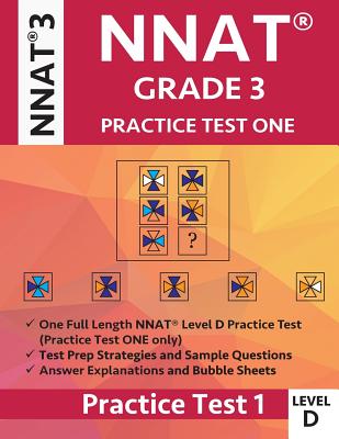 Nnat Grade 3 Nnat 3 Level D: Nnat Practice Test 1: Nnat3 - Grade 3 - Level D - Test Prep Book for the Naglieri Nonverbal Ability Test - Origins Publications