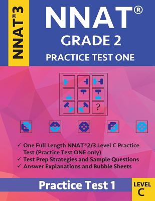 Nnat Grade 2 - Nnat3 - Level C: Nnat Practice Test 1: Nnat 3 Grade 2 Level C Test Prep Book for the Naglieri Nonverbal Ability Test - Origins Publications