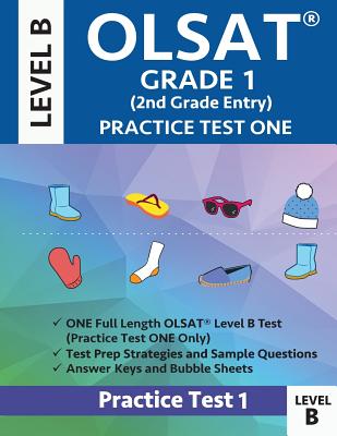 Olsat Grade 1 (2nd Grade Entry) Level B: Practice Test One Gifted and Talented Prep Grade 1 for Otis Lennon School Ability Test - Origins Publications