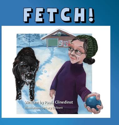 Fetch! - Paula Clinedinst
