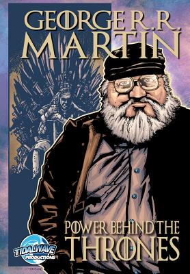 Orbit: George R.R. Martin: The Power Behind the Thrones - Jm Cuellar