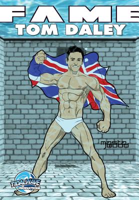Fame: Tom Daley - Michael Troy
