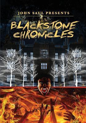 Coperta cărții 'John Saul's The Blackstone Chronicles - John Saul'
