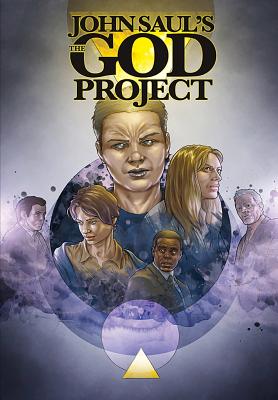 John Saul's The God Project: the graphic novel - John Saul