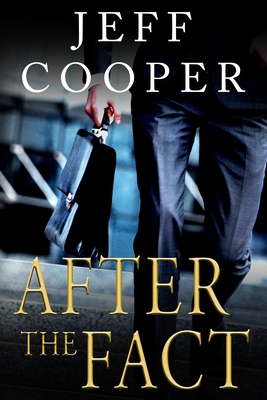 After the Fact - Jeff Cooper