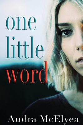 One Little Word - Audra Mcelyea