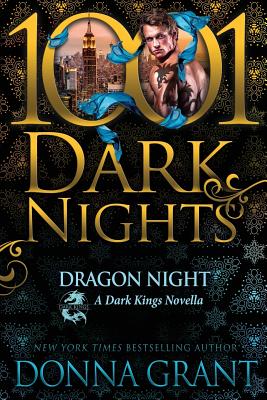 Dragon Night: A Dark Kings Novella - Donna Grant