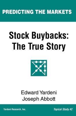 Stock Buybacks: The True Story - Joseph Abbott
