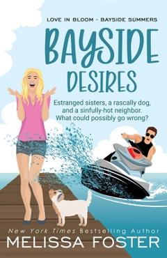 Coperta cărții 'Bayside Desires - Special Edition - Melissa Foster'
