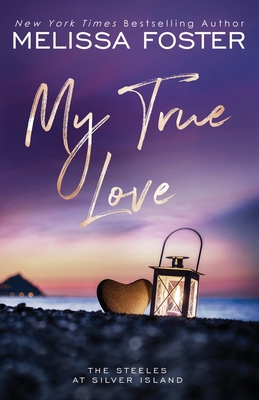 My True Love: Jules Steele (Special Edition) - Melissa Foster