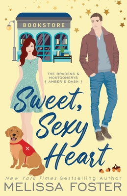 Sweet, Sexy Heart (Special Edition) - Melissa Foster