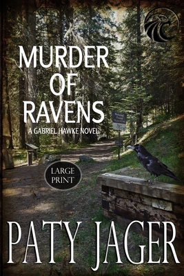 Murder of Ravens: Large Print - Paty Jager