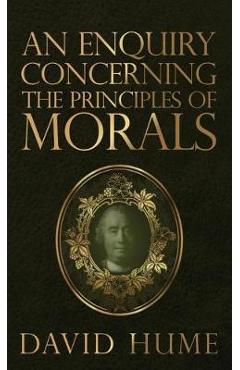 Poza produsului An Enquiry Concerning the Principles of Morals - David Hume