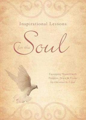 Coperta cărții 'Inspirational Lessons for the Soul - Christina Lyles'