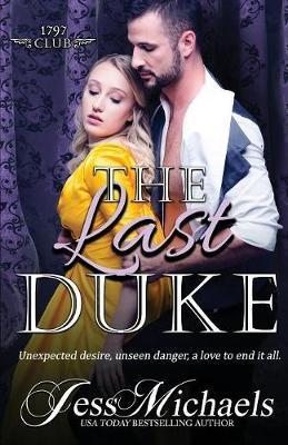 The Last Duke - Jess Michaels