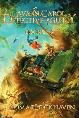 Ava & Carol Detective Agency: Books 7-9 (Ava & Carol Detective Agency Series Book 3) - Thomas Lockhaven