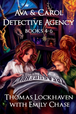 Ava & Carol Detective Agency: Books 4-6 (Book Bundle 2) - Thomas Lockhaven