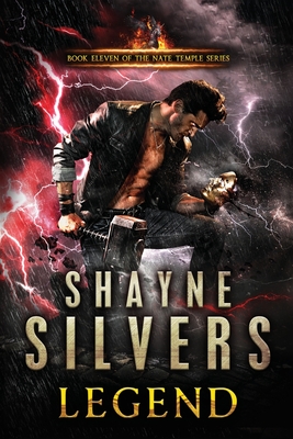 Legend: A Nate Temple Supernatural Thriller Book 11 - Shayne Silvers