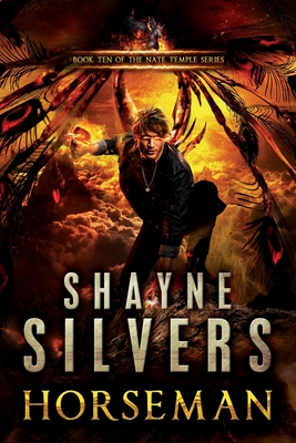 Horseman: A Nate Temple Supernatural Thriller Book 10 - Shayne Silvers