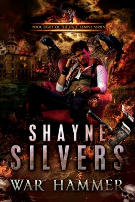 War Hammer: Nate Temple Series Book 8 - Shayne Silvers