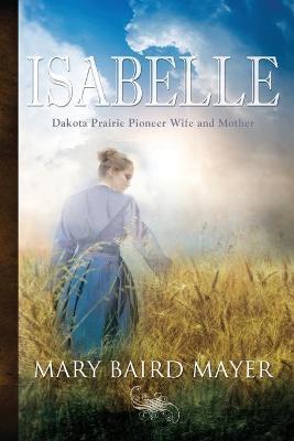 Isabelle - Mary Baird Mayer