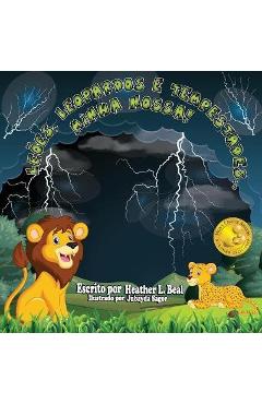 Coperta cărții 'Leões, Leopardos e Tempestades..minha nossa! (Portuguese Edition): Um livro de segurança de tempestades - Heather L.'