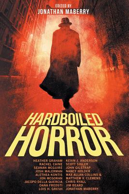 Hardboiled Horror - Jonathan Maberry