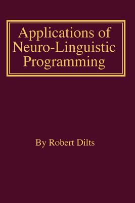 Applications of NLP - Robert Brian Dilts