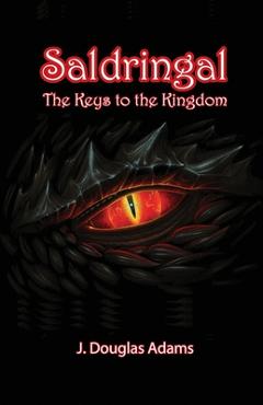 Coperta cărții 'Saldringal: The Keys to the Kingdom - J. Douglas Adams'