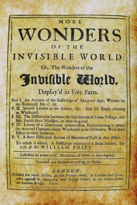 More Wonders of the Invisible World - Robert Calef