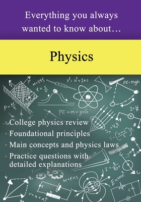 Everything You Always Wanted to Know About Physics - Sterling Education