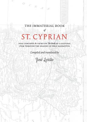 The Immaterial Book of St. Cyprian - Jose Leitao
