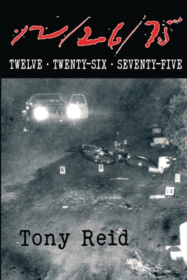 12/26/75: Twelve Twenty-Six Seventy-Five - Tony Reid