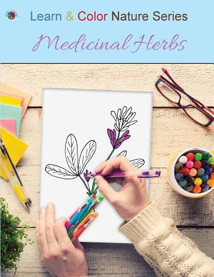 Medicinal Herbs - Learn &. Color Books